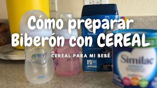 Como preparar Biberón con CEREAL para bebé  Cereales Gerber [upl. by Aura259]