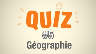 Quiz 5  Géographie Française 10 questions de géographie [upl. by Annahs]