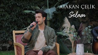 Atakan Çelik  Selam [upl. by Leumek]