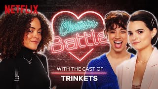 The Trinkets Cast Try Out Their Best PickUp Lines  Charm Battle  Netflix [upl. by Haduhey857]