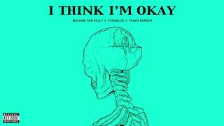 Machine Gun Kelly Yungblud amp Travis Barker  I Think Im OKAY Official Audio [upl. by Sheryl681]