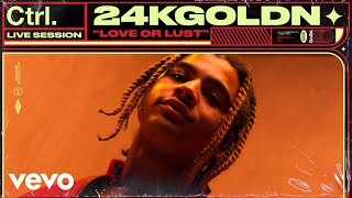 24kGoldn  Love or Lust Live Session  Vevo Ctrl [upl. by Airdnalahs]