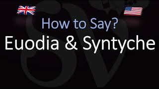 How to pronounce Euodia amp Syntyche CORRECTLY [upl. by Orit]