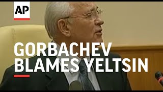 Gorbachev blames Yeltsin for fall of Soviet Union [upl. by Aldric]