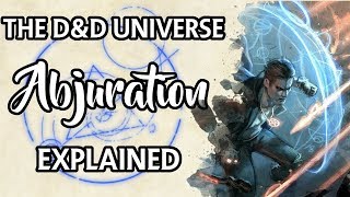 DampD Universe Abjuration [upl. by Gill]