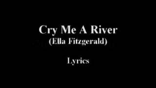 Cry me a river Ella Fitzgerald lyrics [upl. by Lledniuq]