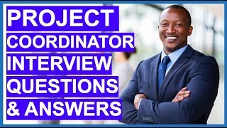 PROJECT COORDINATOR Interview Questions and Answers [upl. by Ahsyle]