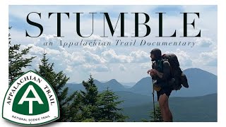 STUMBLE  Northbound On The Appalachian Trail [upl. by Thema849]