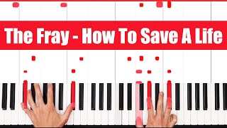 How To Save A Life Piano  How to Play The Fray How To Save A Life Piano Tutorial Easy [upl. by Couchman]