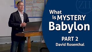 What is Mystery Babylon  Part 2 with David Rosenthal [upl. by Thayne135]