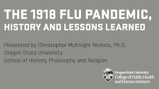 The 1918 Flu Pandemic History and Lessons Learned [upl. by Aitnahs826]