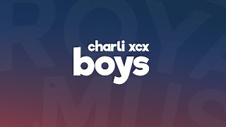 Charli XCX  Boys Lyrics  Lyric Video [upl. by Genny]