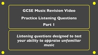 GCSE Music Revision  Practice Listening Questions Part 1 [upl. by Gawlas383]