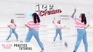 PRACTICE BLACKPINK  Ice Cream with Selena Gomez  Dance Tutorial  SLOWED  MIRRORED [upl. by Annam]