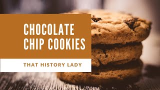 Chocolate Chip Cookies history [upl. by Schargel551]