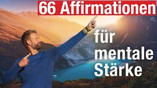 66 Affirmationen für Deine mentale Stärke [upl. by Whitby]