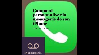 Comment personnaliser la messagerie de son iphone [upl. by Efal]