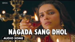 Nagada Sang Dhol  Full Audio Song  Goliyon Ki Raasleela Ramleela [upl. by Akilaz]