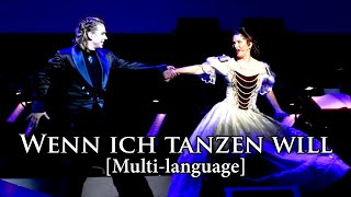 New Elisabeth das Musical  Wenn Ich Tanzen Will Multilanguage [upl. by Yotal]