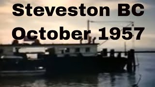 Steveston in October 1957 [upl. by Frazier]