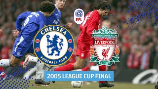 Chelsea v Liverpool 2005 League Cup Final in Full [upl. by Scharf]