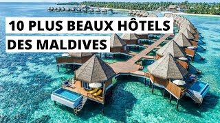 10 PLUS BEAUX HÔTELS DES MALDIVES EN 2022 [upl. by Panayiotis210]