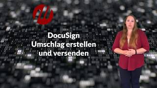 DocuSign  Umschlag erstellen und versenden [upl. by Angid]