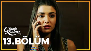 Güneşin Kızları 13 Bölüm  Full Bölüm [upl. by Weinberg]