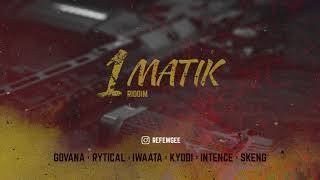 1Matik Riddim Mix [upl. by Adnilav]