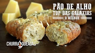 Receita de Pão de Alho para Churrasco O MELHOR I Churrasqueadas [upl. by Queena]