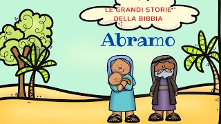 LE GRANDI STORIE DELLA BIBBIA ABRAMO [upl. by Esirtal672]