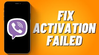 How To Fix Activation Failed On Viber 2023 [upl. by Ayaladnot]