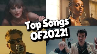 Top Songs of 2022 [upl. by Zel]