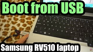 How to boot from USB Samsung RV510 laptop [upl. by Sallyanne972]