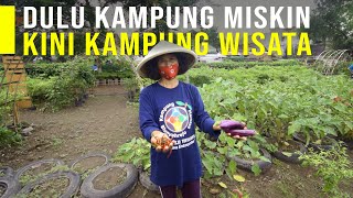 Dulu Dicap Kampung Miskin Kini Jadi Kampung Wisata dan Kampung Percontohan [upl. by Gwendolin]