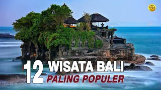 12 TEMPAT WISATA DI BALI YANG WAJIB DI KUNJUNGI WISATAWAN INDONESIA [upl. by Colbert265]