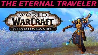 World Of Warcraft  The Eternal Traveler [upl. by Gninnahc400]