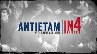 Antietam The Civil War in Four Minutes [upl. by Ellehsal]