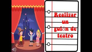 PASOS PARA HACER UN GUIÓN DE TEATRO [upl. by Noryt]