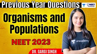 Organisms and Populations  Previous Year Questions  NEET 2023  Dr Gargi Singh [upl. by Jariah839]