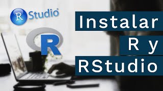 Cómo Descargar e Instalar R y RStudio [upl. by Ecilef]