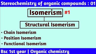 Isomerism  Stereochemistry of organic compounds  bsc 1st year organic chemistry  by Chemboost [upl. by Euqinna]