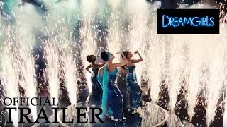 DREAMGIRLS  Official Trailer [upl. by Annette283]