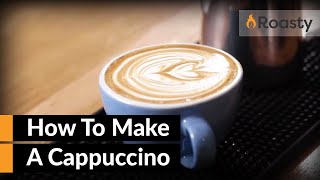 How To Make A Cappuccino At Home With An Espresso Machine Easy To Follow Cappuccino Recipe [upl. by Mar]