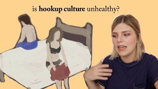 Is Hookup Culture Unhealthy [upl. by Avad]