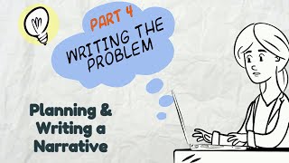 Writing a Narrative Part 4 Problem  EasyTeaching [upl. by Adnuahs]