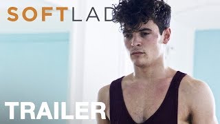 Soft Lad  Official Trailer [upl. by Ehtylb]