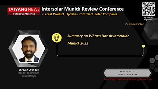 Shravan Chunduri TaiyangNews Summary of What’s Hot at Intersolar Munich 2022 [upl. by Nywles]