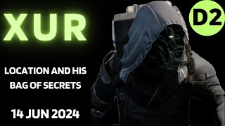 Where is XUR Today Destiny 2 D2 XUR Location and Official Inventory and Loot 14 Jun 2024 6142024 [upl. by Ahsinrad]