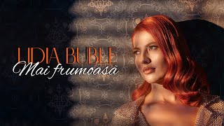 Lidia Buble  Mai frumoasa MV [upl. by Sufur]